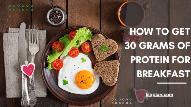 How To Get 30 Grams of Protein for Breakfast