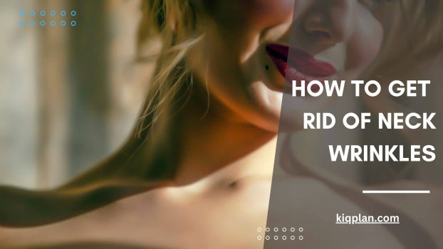 How To Get Rid of Neck Wrinkles
